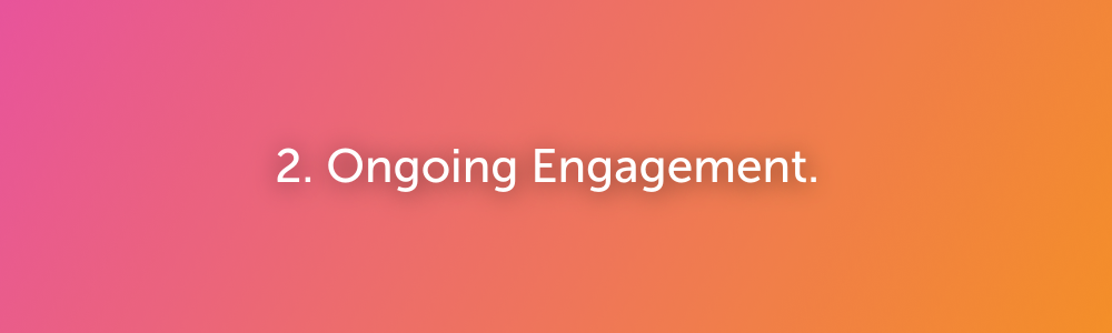 How to increase ongoing engagement on your digital grassroots advocacy campaign. 