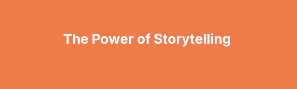 power of storytelling in advocacy 